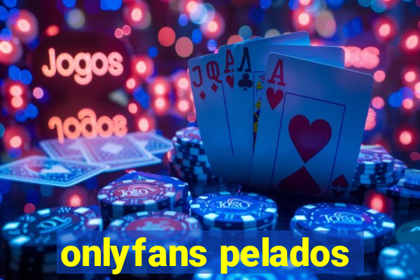 onlyfans pelados